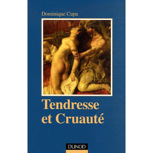 Tendresse et cruauté