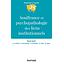 Souffrance et psychopathologie des liens institutionnels