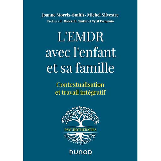 L'EMDR avec l'enfant et sa famille - Contextualisation et travail intégratif