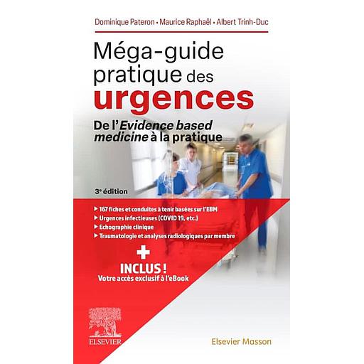 CAMPUS Méga-guide pratique des urgences  - De l'evidence based medicine à la pratique