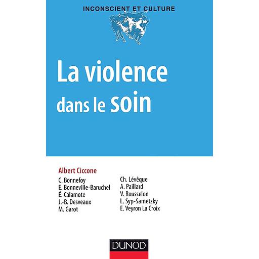 La violence dans le soin