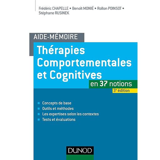 Thérapies comportementales et cognitives en 37 notions