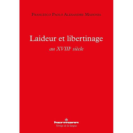 Laideur et libertinage au XVIIIe siècle