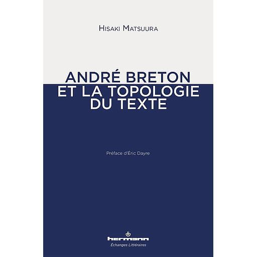 André Breton et la topologie du texte