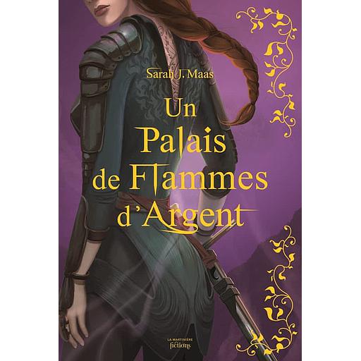 Un palais d'épines et de roses Tome 4 - Un palais de flammes d'argent -  Edition collector