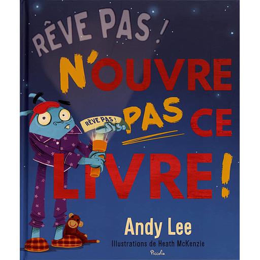 Rêve pas ! N'ouvre pas ce livre !