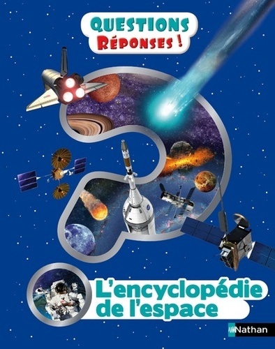 L'encyclopédie de l'espace - Questions/Réponses