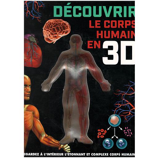 Découvre le corps humain en 3D