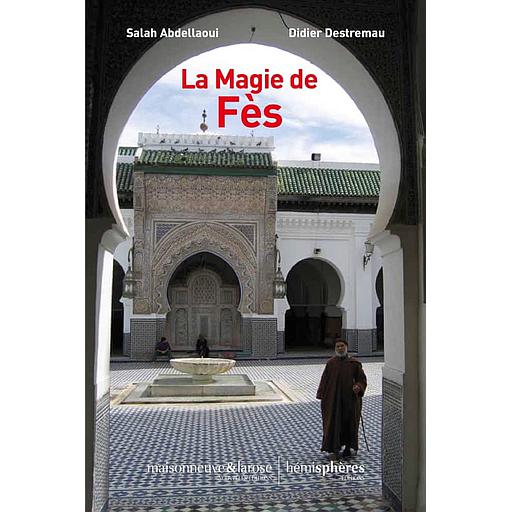 La magie de Fès