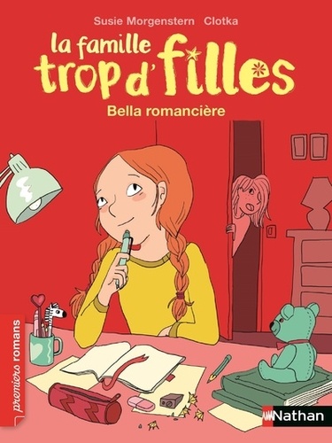 La famille trop d'filles - Bella, romancière