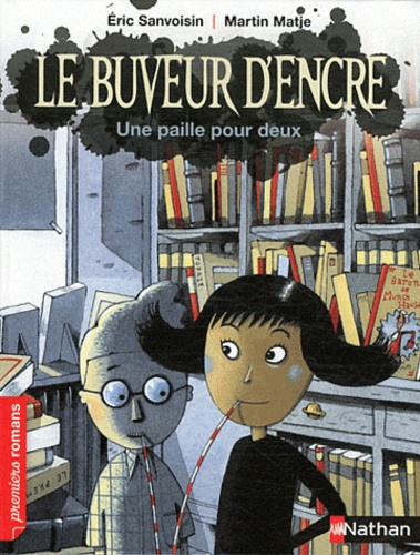 Le buveur d'encre - Une paille pour deux