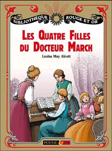 Les Quatre Filles du docteur March Tome 1 - Les quatre filles du docteur March