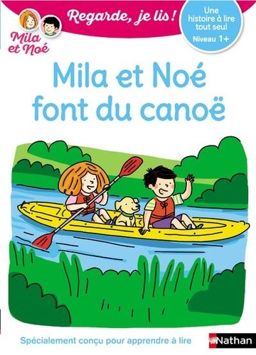 Mila et Noé - Mila et Noé font du canoë - Niveau 1+