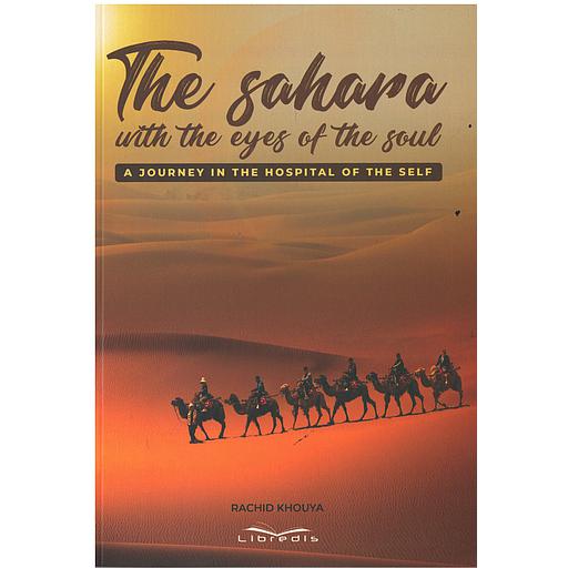 The sahara With the Eyes of the Soul