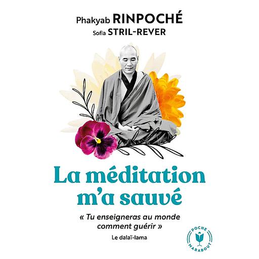 La méditation m'a sauvé