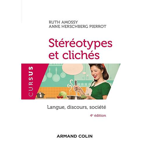 Stéréotypes et clichés  - Langue, discours, société