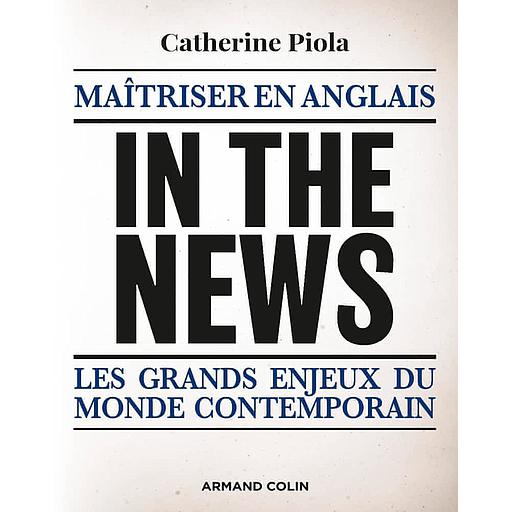 In the news  - Maîtriser en anglais les grands enjeux du monde contemporain