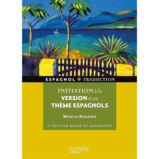 Initiation à la version et au thème espagnol