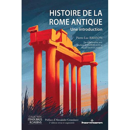 Histoire de la Rome antique  - Une introduction