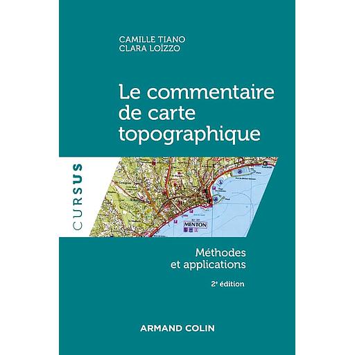 Le commentaire de carte topographique  - Méthodes et applications