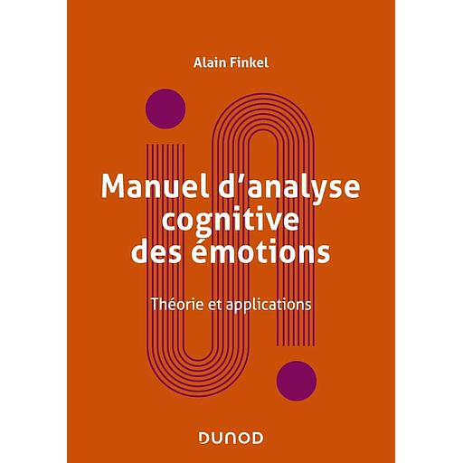 Manuel d'analyse cognitive des émotions  - Théorie et applications