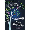 Waiting for the Miracle