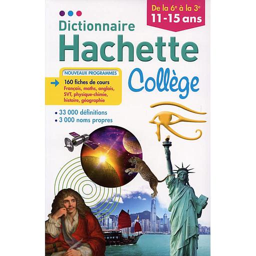 Dictionnaire Hachette Collège de la 6e à la 3e - 2022