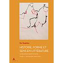 Histoire, Forme et Sens en Littérature