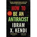 How to Be an Antiracist