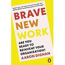 Brave New Work