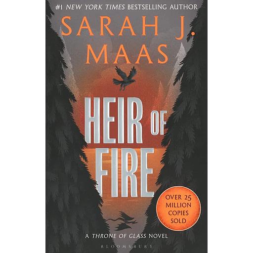 The Throne of Glass - Heir of Fire