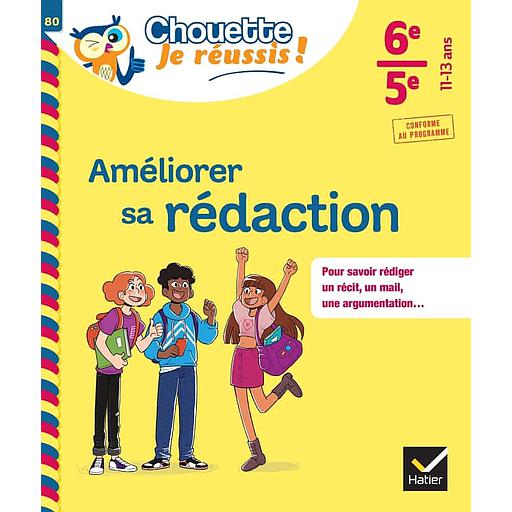 Améliorer sa rédaction 6e-5e
