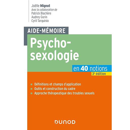 Psychosexologie  - En 40 notions