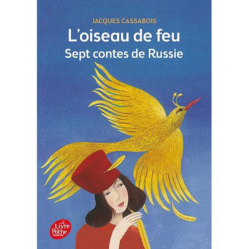 L'oiseau de feu  - Sept contes de Russie