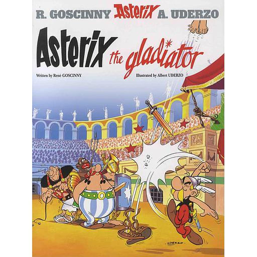 An Asterix Adventure Tome 4 - Asterix The Gladiator