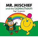 Mr. Mischief and the Leprechaun