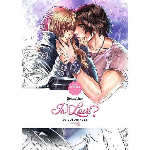 Grand bloc Is it love ?  - 50 coloriages anti-stress