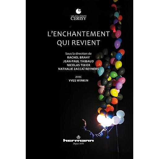 L'enchantement qui revient