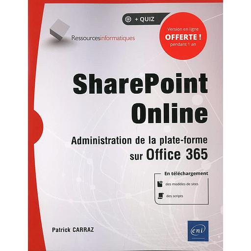 SharePoint Online  - Administration de la plate-forme sur Office 365