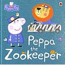 Peppa Pig: Peppa the Zookeeper