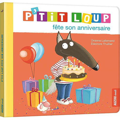 P'tit Loup - P'tit Loup fête son anniversaire