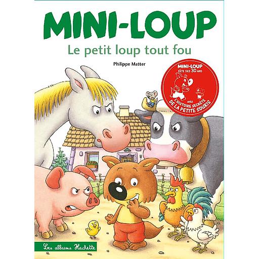 Mini-Loup Tome 9 - Le petit loup tout fou -  Edition collector