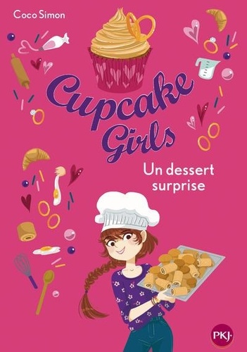 Cupcake Girls Tome 29 - Un dessert surprise
