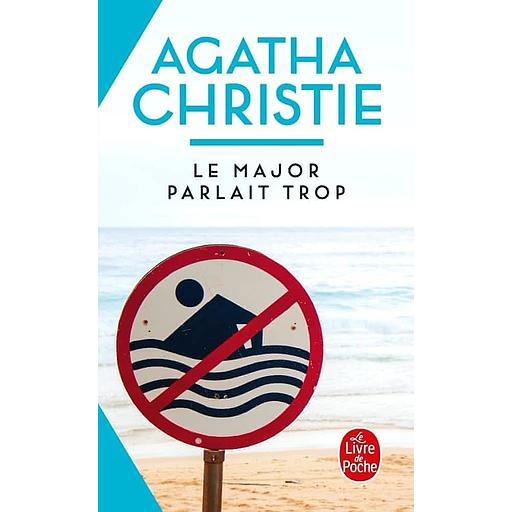 Le major parlait trop