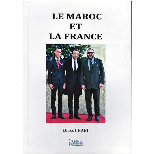 LE MAROC ET LA FRANCE