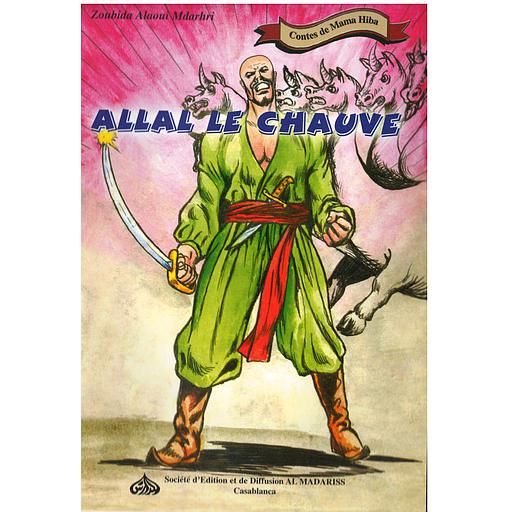 Contes de Mama Hiba : ALLAL LE CHAUVE