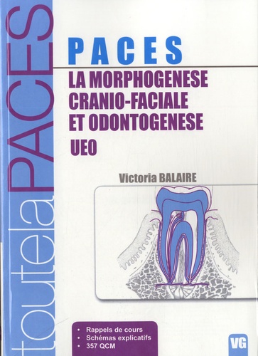La morphogénèse cranio-faciale et ondotogénèse  - UEO