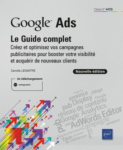 Google Ads  - Créez et optimisez vos campagnes publicitaires pour booster votre visibilité et acquérir de nouveaux clients