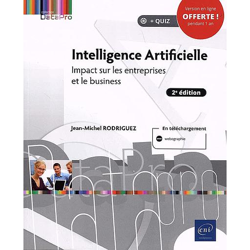 Intelligence Artificielle  - Impact sur les entreprises et le business