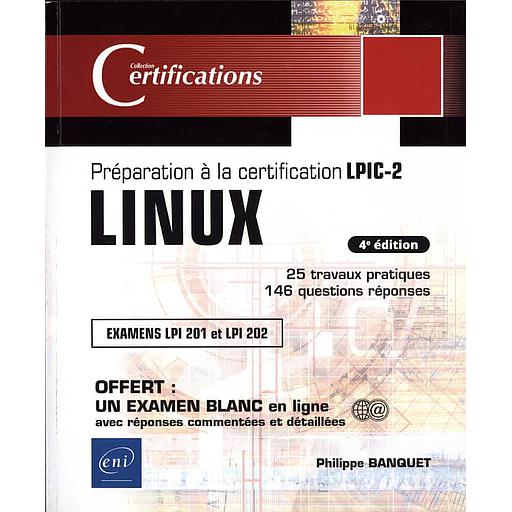 Linux  - Préparation à la certification LPIC-2 (examens LPI 201 et LPI 202)
